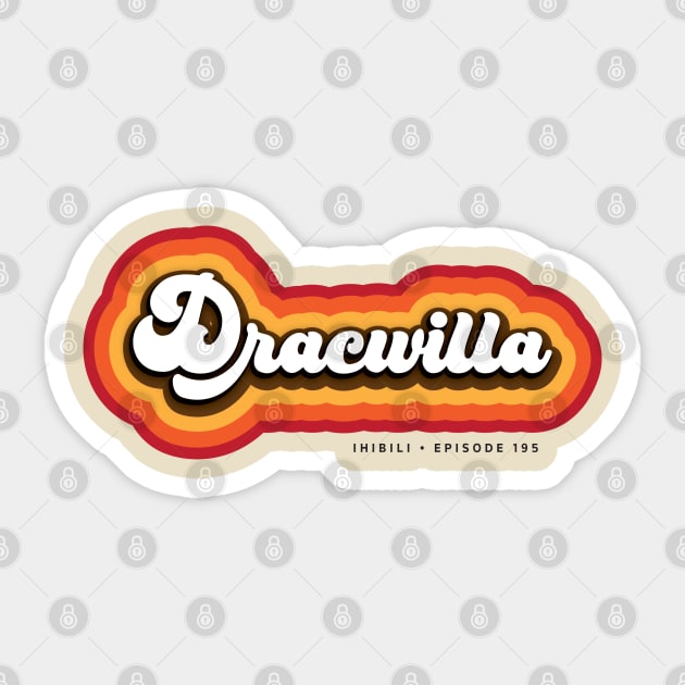 All Hail Dracwilla Sticker by braintaffy